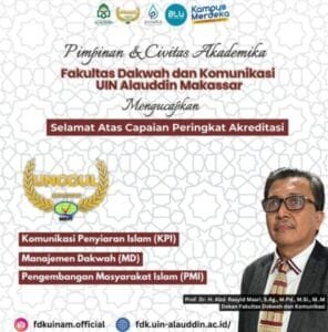 Tiga Jurusan di FDK UIN Alauddin Raih Akreditasi Unggul