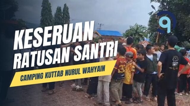 Keseruan Ratusan Santri di Camping Kuttab Nurul Wahyain