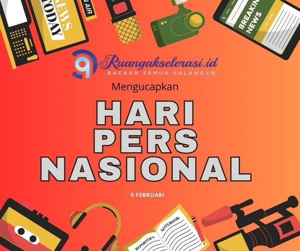 Selamat Hari Pers Nasional 9 Februari